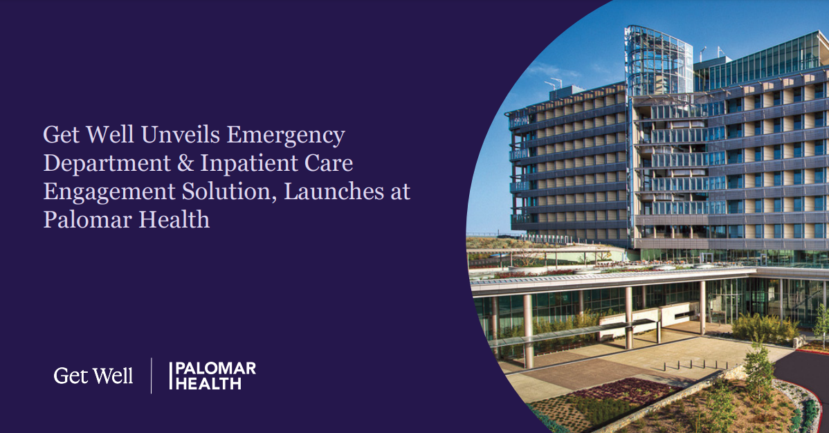 News Release Get Well Unveils Emergency Department & Inpatient Care