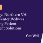 Case Study: Northern VA Medical Center Reduces HAIs Using Patient Engagement Solutions