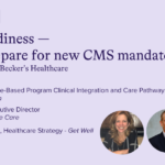 On-Demand Webinar: TEAM Readiness – How to Prepare for New CMS Mandates